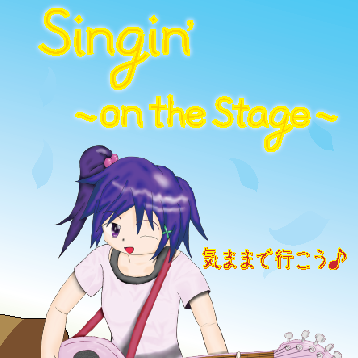 Singin' ～on the Stage～